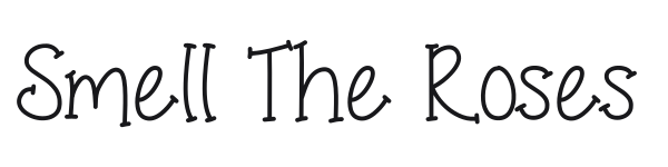 Smell The Roses preview