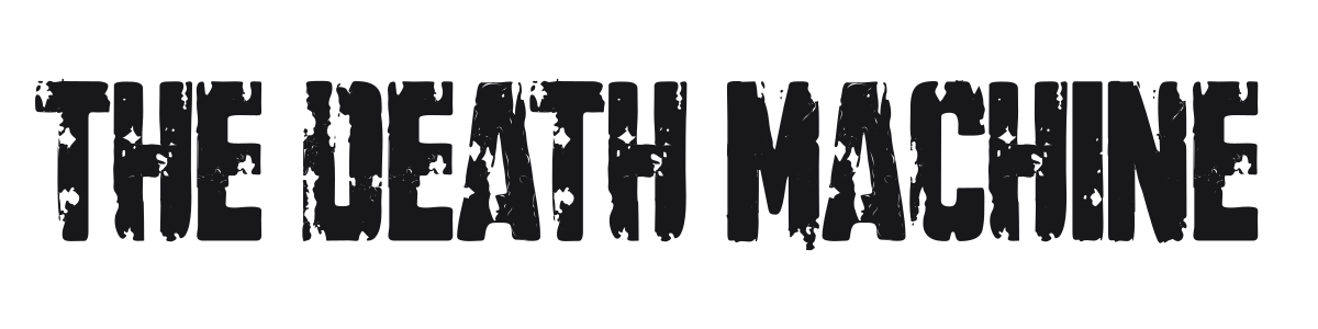 The Death Machine preview