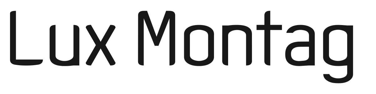 Lux Montag preview