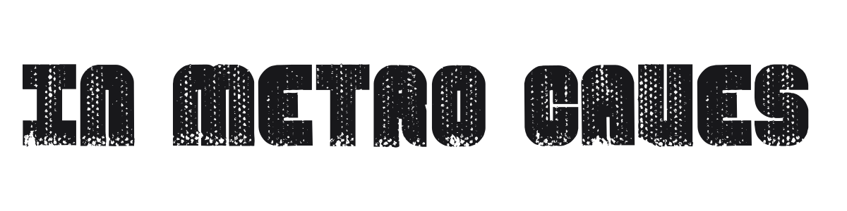 In Metro Caves preview