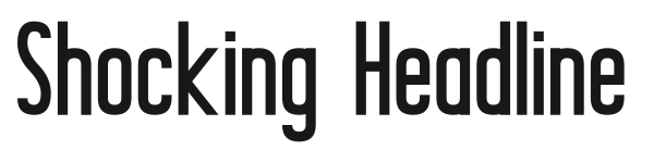 Shocking Headline preview