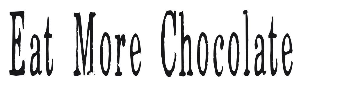 Eat More Chocolate preview