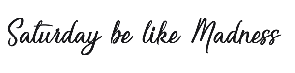 Saturday be like Madness preview