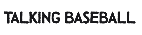 Talking Baseball preview