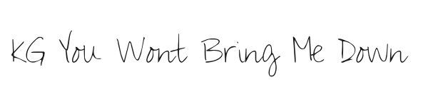 KG You Wont Bring Me Down preview