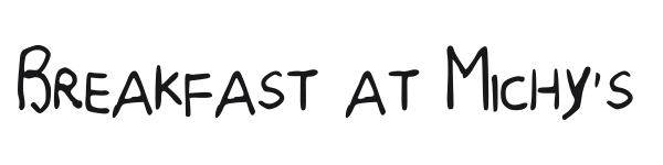 Breakfast at Michy's preview