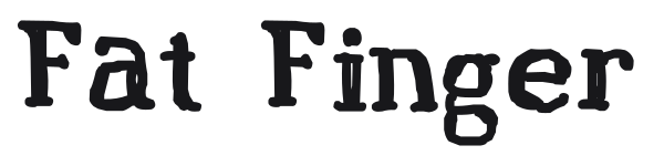 Fat Finger preview