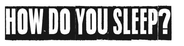 How do you sleep? preview