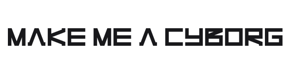 Make Me A Cyborg preview