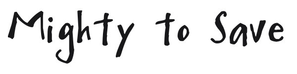 Mighty to Save preview