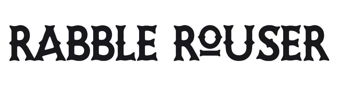 Rabble Rouser preview