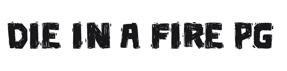 Die in a fire PG preview
