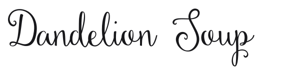 Dandelion Soup preview