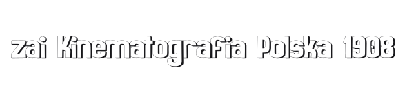 zai Kinematografia Polska 1908 preview