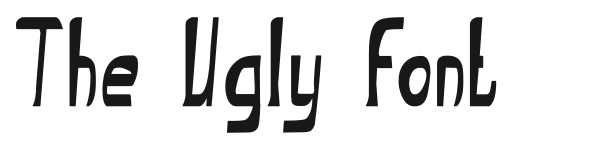 The Ugly font preview