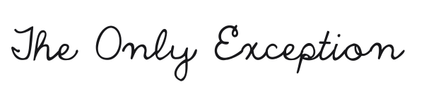 The Only Exception preview