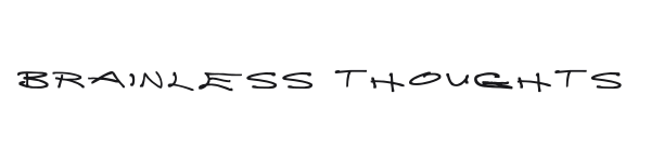 Brainless Thoughts preview