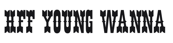 HFF Young Wanna preview