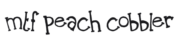 MTF Peach Cobbler preview