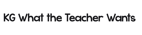 KG What the Teacher Wants preview