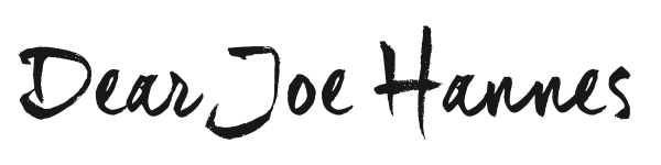 Dear Joe Hannes preview