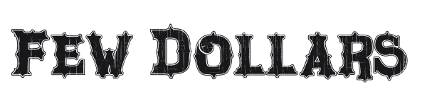 Few Dollars preview