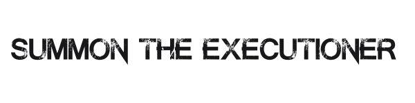 Summon the Executioner preview