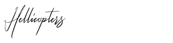 Hellicopters preview