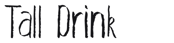 Tall Drink preview