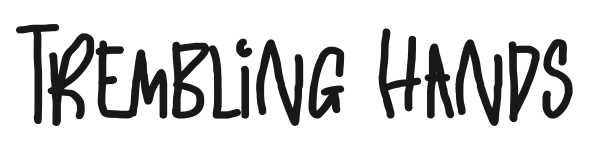 Trembling Hands preview