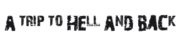 A Trip To Hell And Back preview