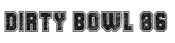 Dirty Bowl 86 preview