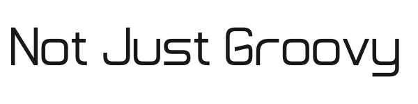 Not Just Groovy preview