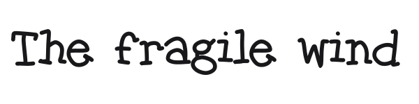 The fragile wind preview