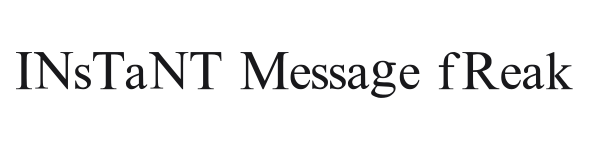 Instant Message Freak preview