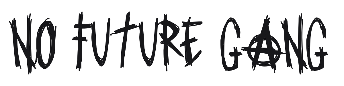 No Future Gang preview