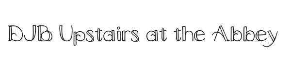 DJB Upstairs at the Abbey preview