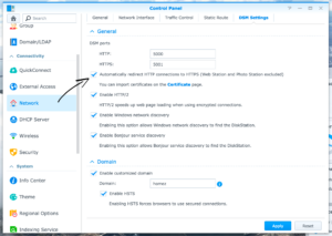 Control Panel > Network > DSM Settings > Automatically redirect HTTP connections to HTTPS