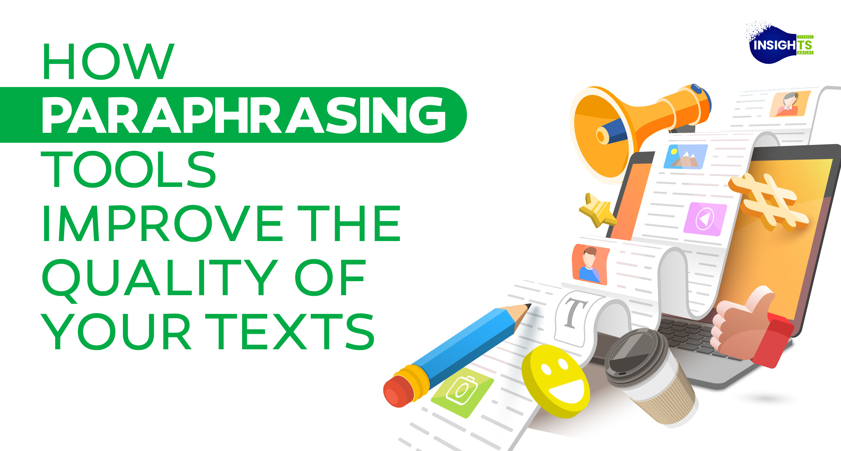 How Paraphrasing Tools Improve