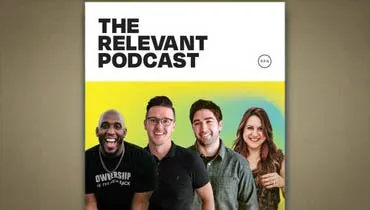 The RELEVANT Podcast