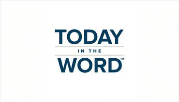 Today in the Word Devotional