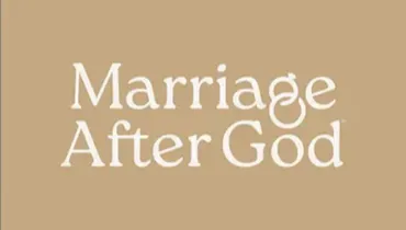 Marriage After God