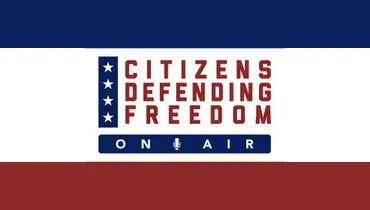 Citizens Defending Freedom On Air Podcast
