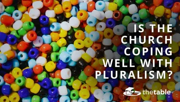 Is the Church Coping Well with Pluralism? 