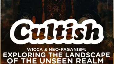 Wicca & Neo-Paganism: Exploring the Landscape of the Unseen Realm