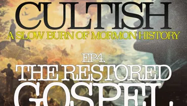 4 | SBMH: The Restored Gospel