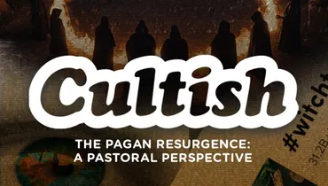 The Pagan Resurgence: A Pastoral Perspective