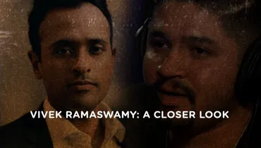 Vivek Ramaswamy: A Closer Look