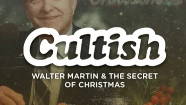 Walter Martin & The Secret of Christmas