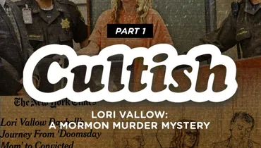 Part 1 | Lori Vallow: A Mormon Murder Mystery